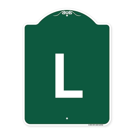 Signmission Designer Series Sign-Sign W/ Letter L, Green & White Aluminum Sign, 18" x 24", GW-1824-22942 A-DES-GW-1824-22942